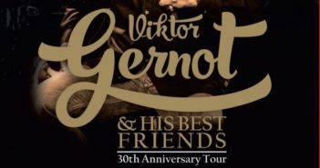 „30th Anniversary Tour, 30 years Viktor Gernot & His Best Friends“
