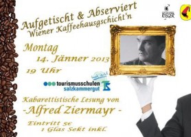 Aufgetischt und Abserviert - Wiener Kaffeehausgschicht’n mit Alfred Ziermayr