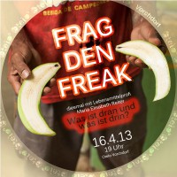 "Frag den Freak" - Lebensmittel Was ist dran und was ist drin?