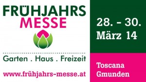 Frühjahrsmesse "Alles rund um Garten, Haus und Freizeit" in Gmunden