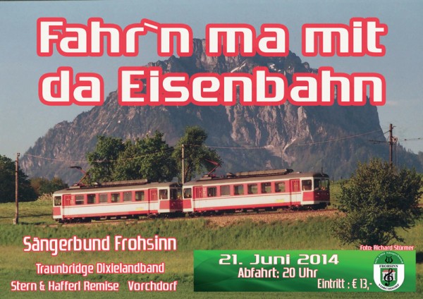 „Fah´n ma mit da Eisenbahn“