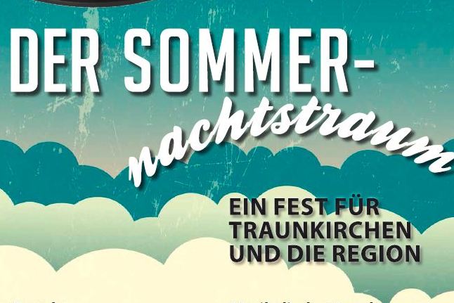 Traunkirchner Mordsgschicht lädt zum Sommernachtstraum – ein Fest für Traunkirchen & die Region
