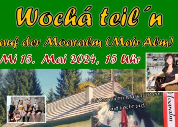 Wochá teil´n auf der Moaralm (Mair Alm)
