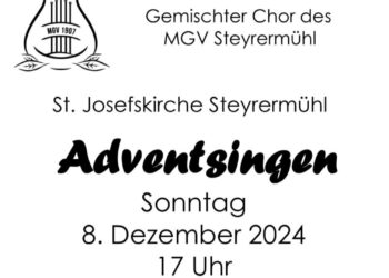 Adventsingen des Gemischten Chores Steyrermühl